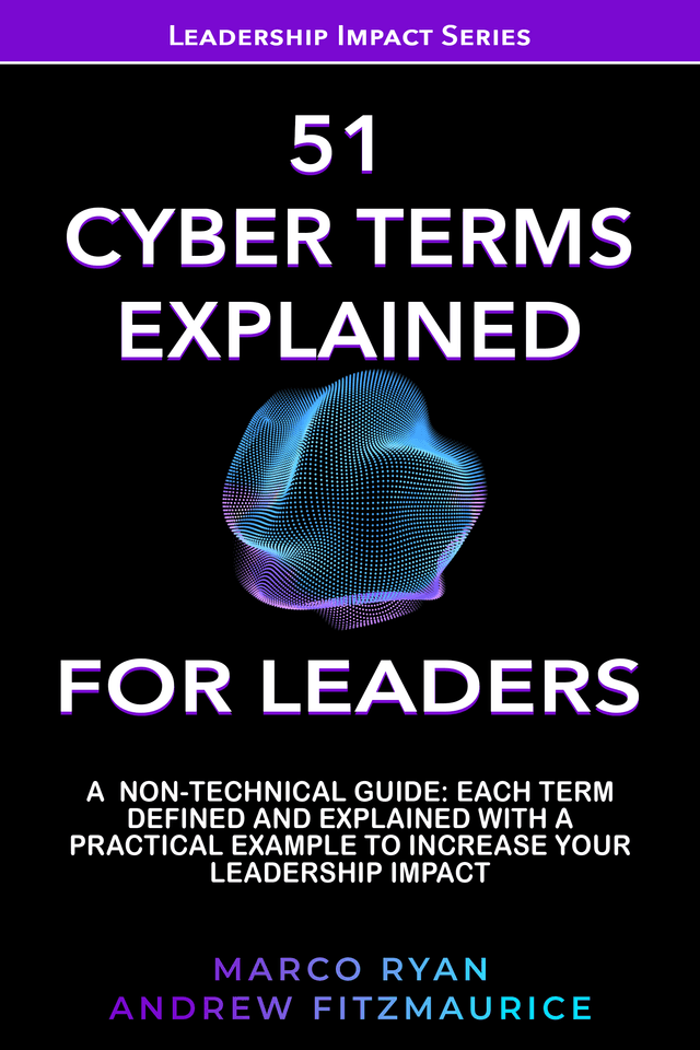 51 Essential Cyber Terms Explained for Leaders book cover
